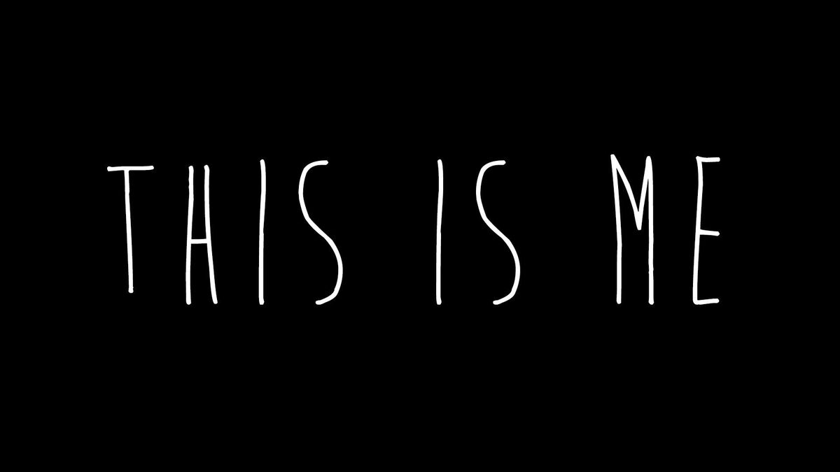 "This is Me"