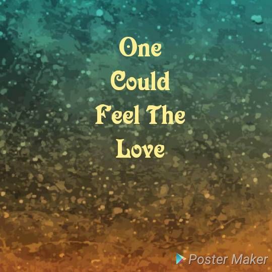 Feel The Love