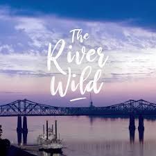 "The River Wild"