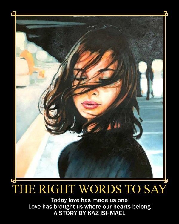 The right words to say