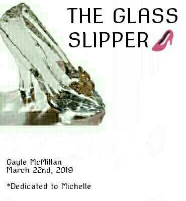 GLASS SLIPPER