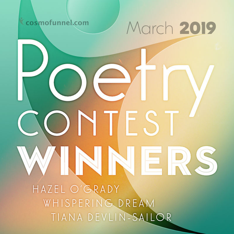 March 2019 Poetry Contest Winners March 2019 Poetry Contest Winners