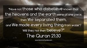 Big Bang…. The Splitting Asunder of the Earth and the Skies (Scientific Miracles of the Holy Quran)