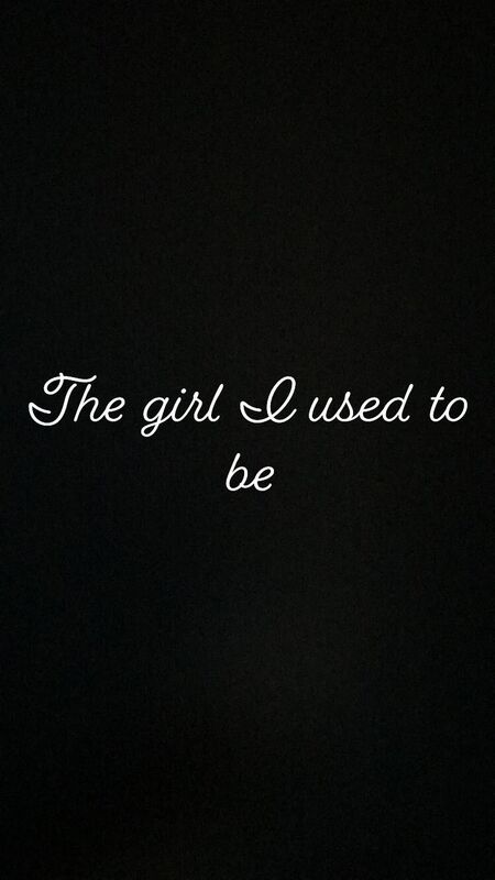 The girl I used to be 