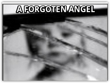 A FORGOTTEN ANGEL