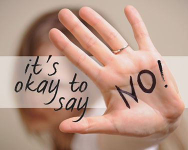 It’s acceptable to say NO!!