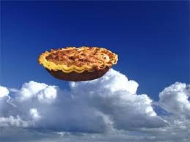 Pie-in-the-sky for me