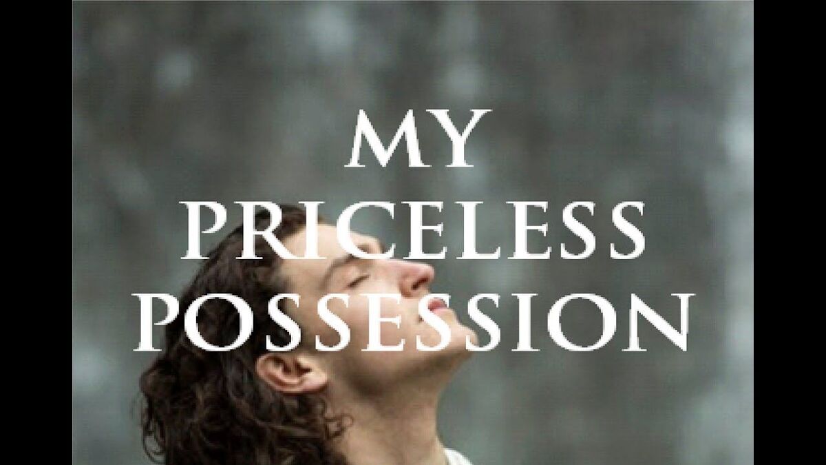 My priceless possession