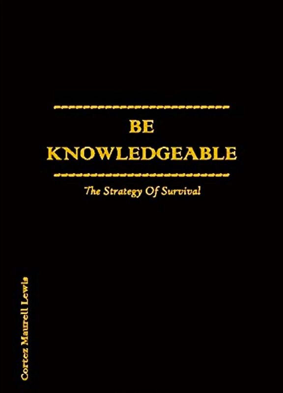 BE KNOWLEDGEABLE