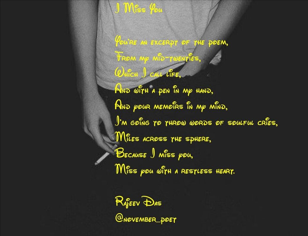 I Miss You - Poem by Rajeev Das