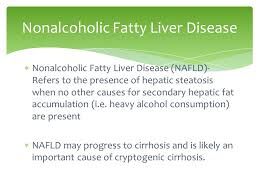 Nonalcoholic fatty liver disease (NAFLD) -