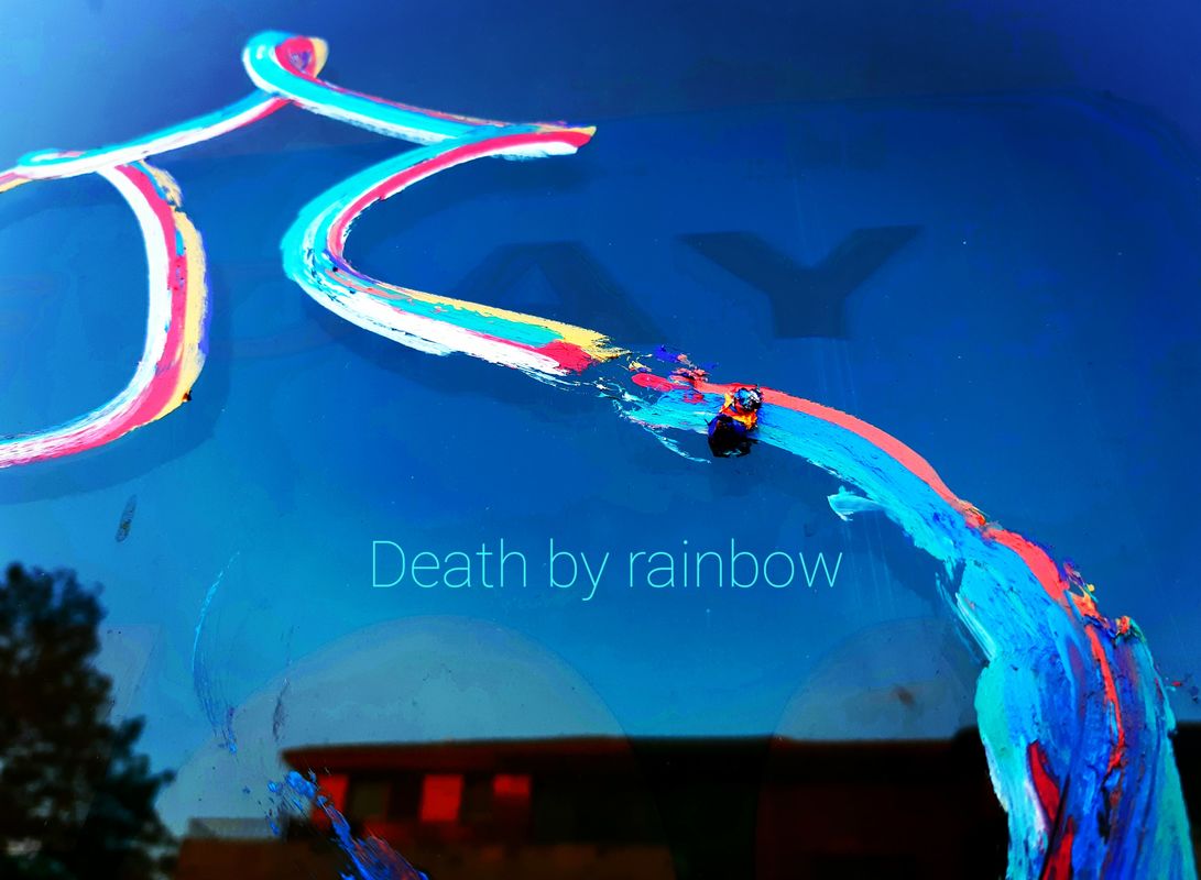 Death by Rainbow