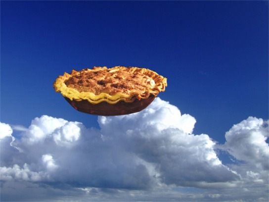 ‘Pie in the sky’