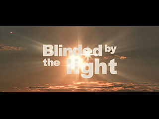 Blinded by the light