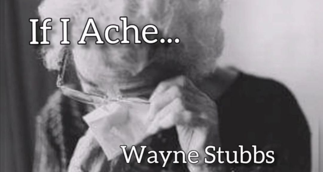 If I Ache... 