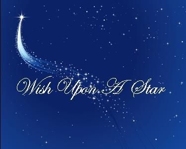 I WISH UPON A STAR