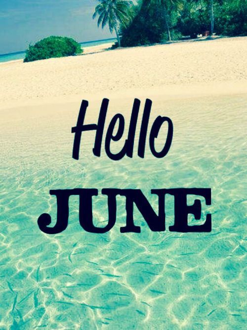 Bye bye May, Hello June 🌞