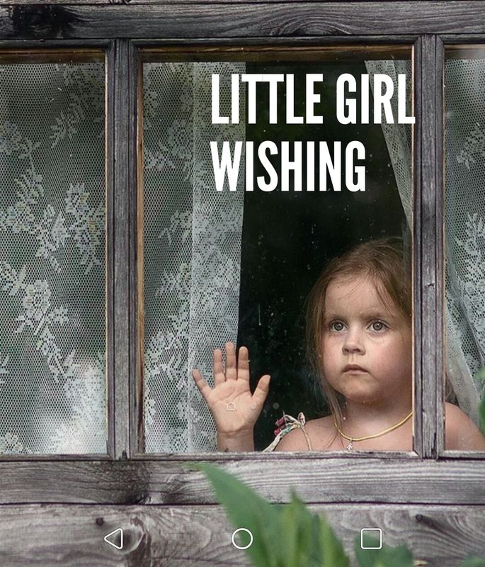 LITTLE GIRL WISHING