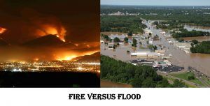 FLOODS AND FIRES