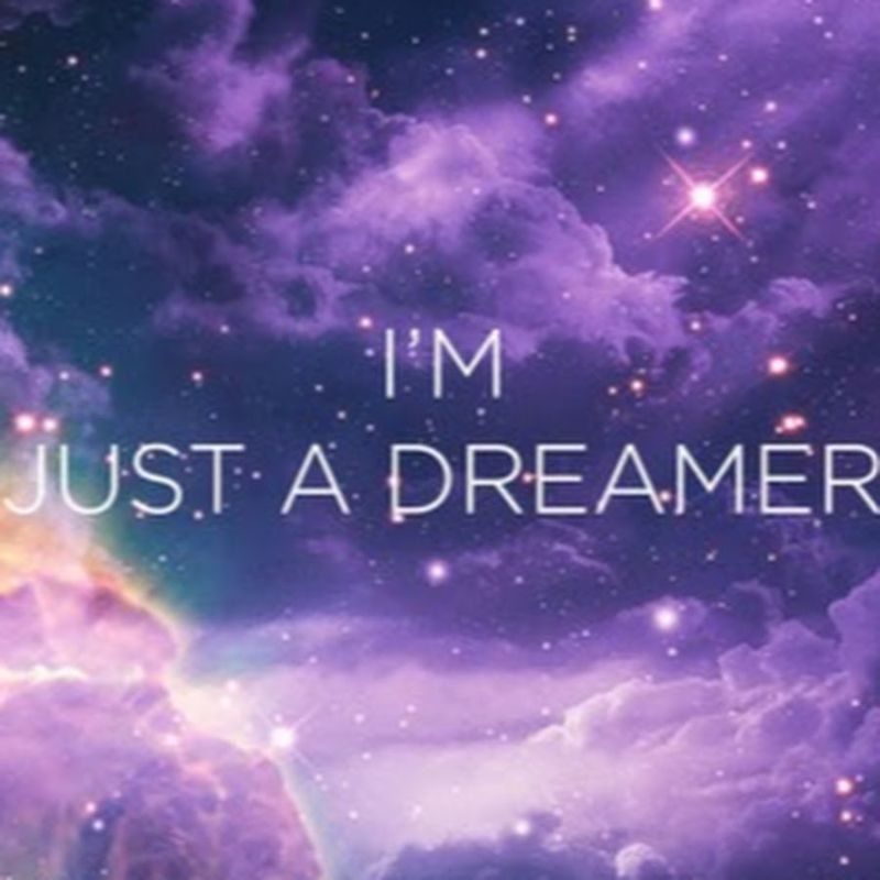 Just a dreamer 💕