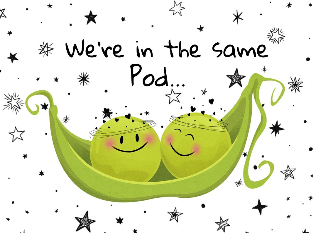 Two Peas in a Pod