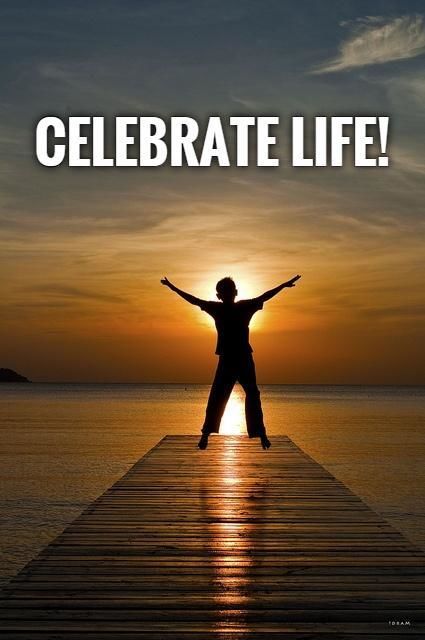 Celebrate Life ❤️