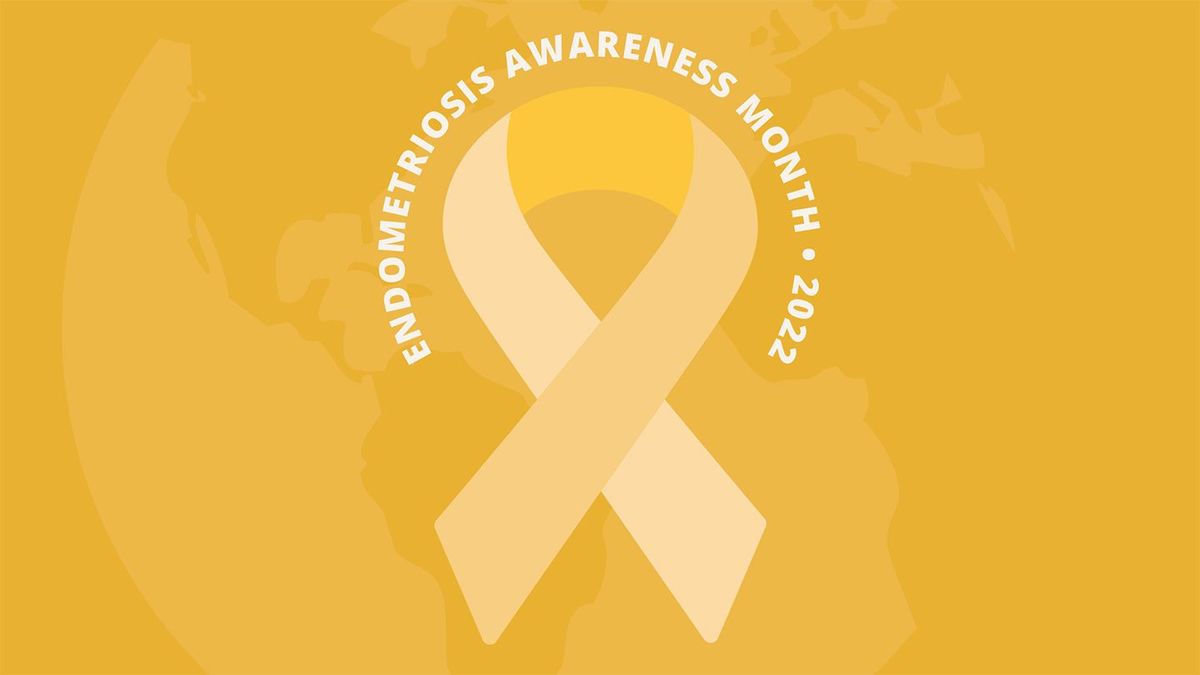 Endometriosis Awareness Month