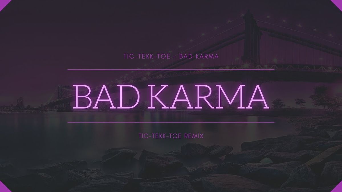 Bad Karma