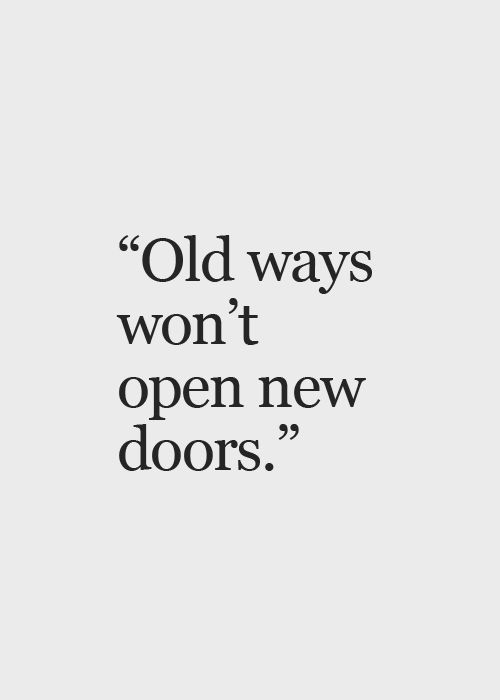 New Thoughts Versus Old Ways