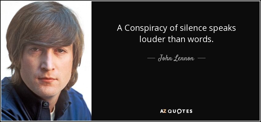 A Conspiracy Of Silence...