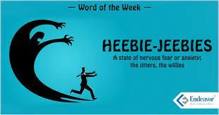 I got friggin heebie jeebies