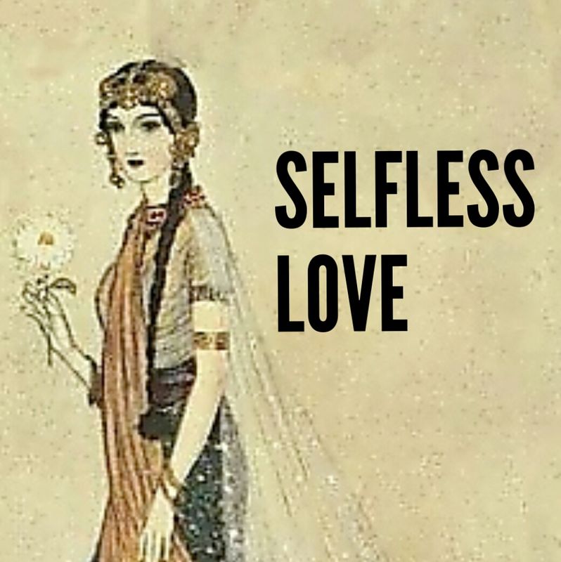 SELFLESS LOVE