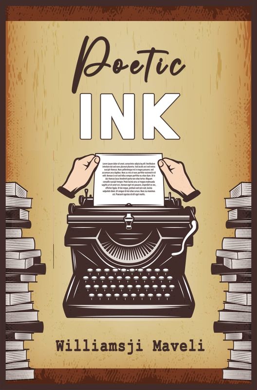 WILLIAMSJI MAVELI'S POETIC INK VOL II 