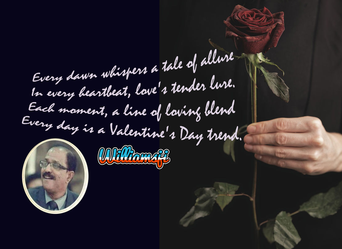 EVERY DAY IS A VALENTINE'S DAY 