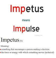 Just because an impetus arose...