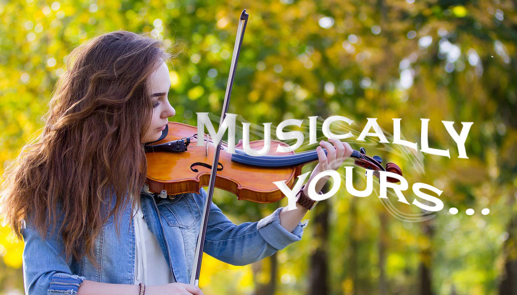 MUSICALLY YOURS