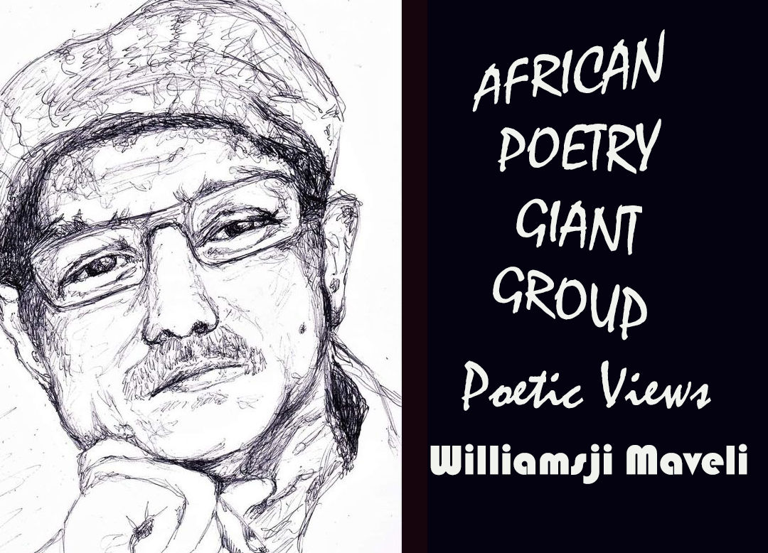 POETIC VIEWS BY WILLIAMSJI MAVELI POETIC VIEWS BY WILLIAMSJI MAVELI
