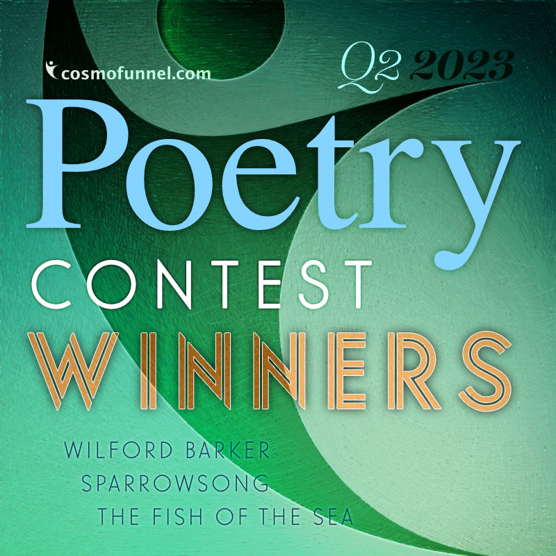 Q2 2023 Poetry Contest Winners Q2 2023 Poetry Contest Winners