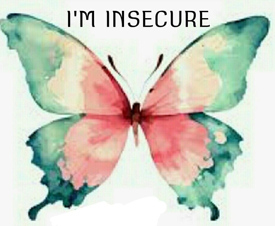 I'M INSECURE 