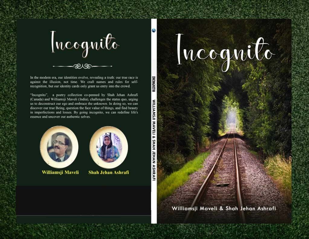INCOGNITO : Book Of Poetry Co-penned By Williamsji Maveli & Shah Jehan Ashrafi 