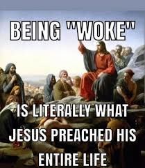 Blessed Be The Woke