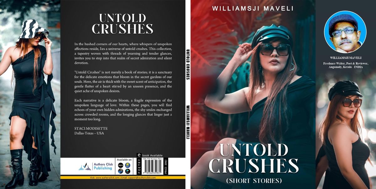 UNTOLD CRUSHES - WILLIAMSJI MAVELI'S FIRST BOOK OF SHORT STORIES UNTOLD CRUSHES - WILLIAMSJI MAVELI'S FIRST BOOK OF SHORT STORIES
