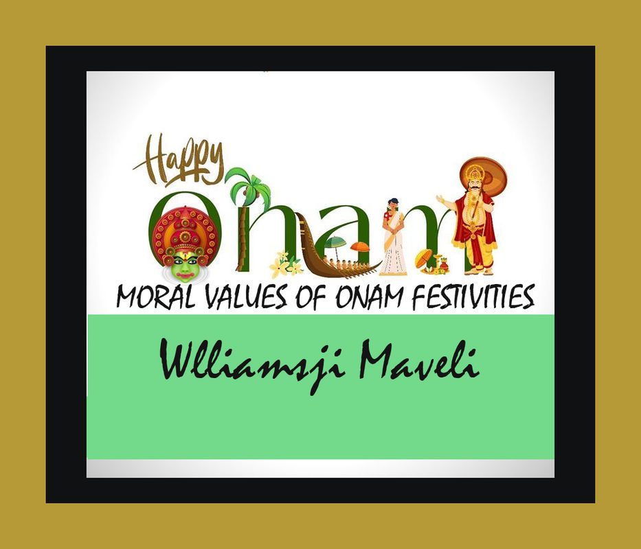 MORAL VALUES OF ONAM FESTIVITIES 