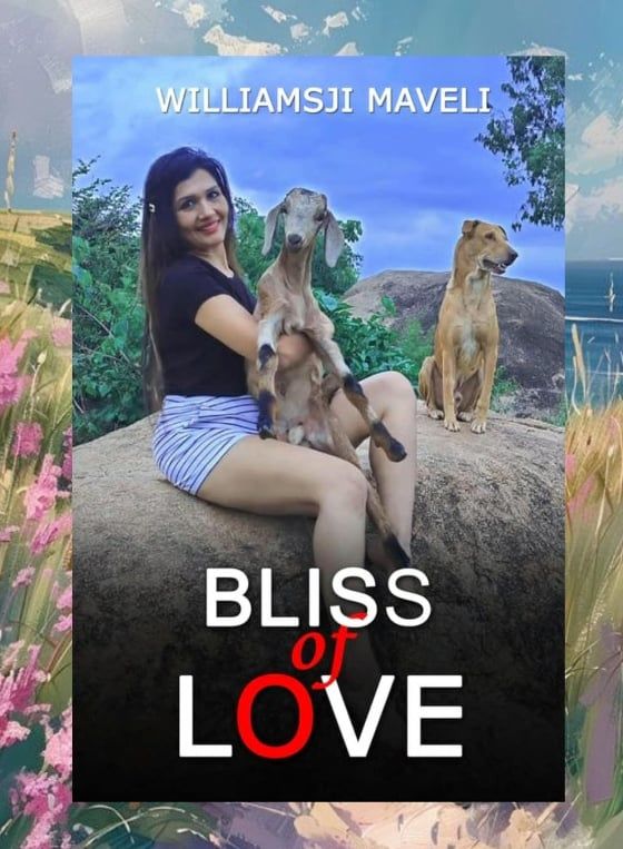 BLISS OF LOVE - BOOK OF POETRY BY WILLIAMSJI MAVELI 