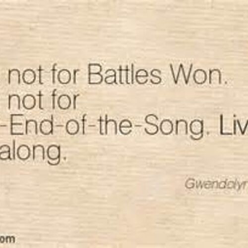 Quote from Gwendolyn Brooks.