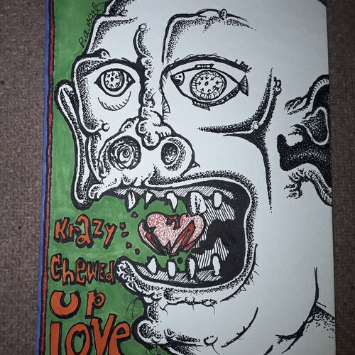 Crazy chewed up love 