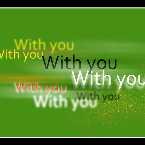 With you 