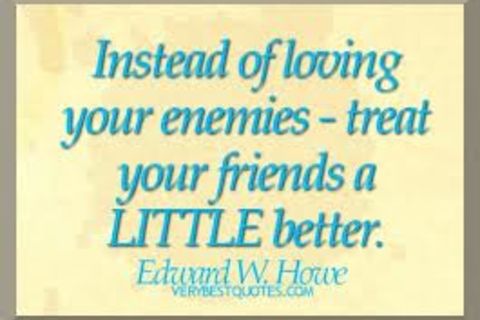 your friend  your enemy