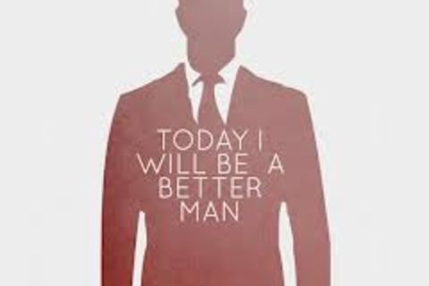 A BETTER MAN !?