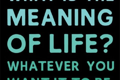 The Meaning Of Life...